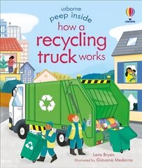 Peep Inside How a Recycling Truck Works UK 2021 цена и информация | Книги для малышей | 220.lv