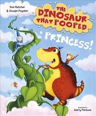 Dinosaur that Pooped a Princess! cena un informācija | Grāmatas mazuļiem | 220.lv