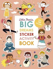 Little People, BIG DREAMS Sticker Activity Book: With over 100 stickers cena un informācija | Grāmatas mazuļiem | 220.lv