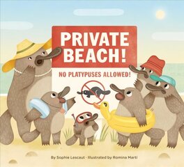 Private Beach: No Platypuses Allowed цена и информация | Книги для малышей | 220.lv