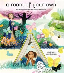 Room of Your Own: A Story Inspired by Virginia Woolf's Famous Essay cena un informācija | Grāmatas mazuļiem | 220.lv