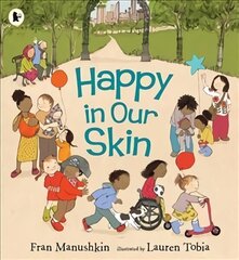 Happy in Our Skin цена и информация | Книги для малышей | 220.lv