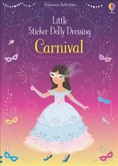 Little Sticker Dolly Dressing Carnival цена и информация | Книги для самых маленьких | 220.lv