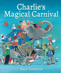 Charlie's Magical Carnival cena un informācija | Grāmatas mazuļiem | 220.lv