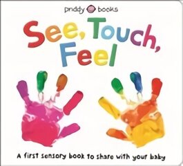 See, Touch, Feel цена и информация | Книги для самых маленьких | 220.lv