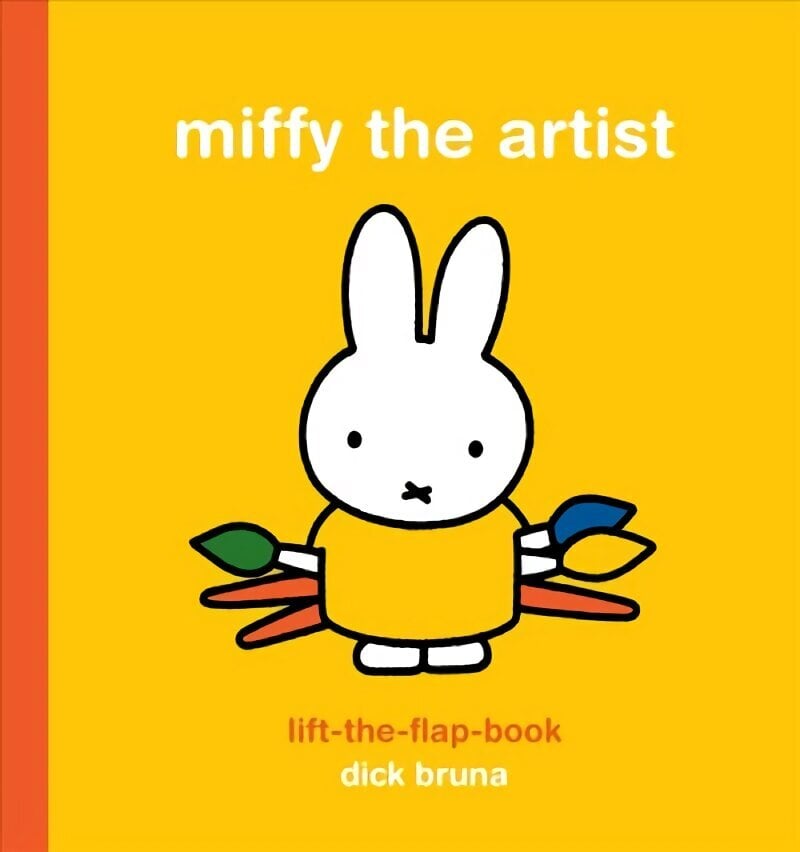 Miffy the Artist Lift-the-Flap Book: Lift the Flap Book цена и информация | Grāmatas mazuļiem | 220.lv