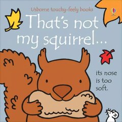 That's not my squirrel... цена и информация | Книги для малышей | 220.lv