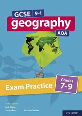 GCSE 9-1 Geography AQA: Exam Practice: Grades 7-9: With all you need to know for your 2022 assessments 1 cena un informācija | Grāmatas pusaudžiem un jauniešiem | 220.lv