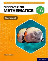 Discovering Mathematics: Workbook 1A: With all you need to know for your 2021 assessments cena un informācija | Grāmatas pusaudžiem un jauniešiem | 220.lv