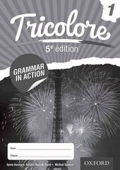 Tricolore 11-14 French Grammar in Action 1 (8 pack): With all you need to know for your 2021 assessments 5th Revised edition цена и информация | Книги для подростков и молодежи | 220.lv