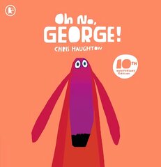 Oh No, George! cena un informācija | Grāmatas mazuļiem | 220.lv