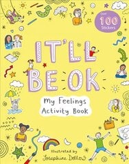 It'll Be Okay: My Feelings Activity Book цена и информация | Книги для малышей | 220.lv