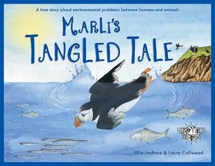 Marli's Tangled Tale: A True Story About Plastic In Our Oceans 2017 cena un informācija | Grāmatas mazuļiem | 220.lv