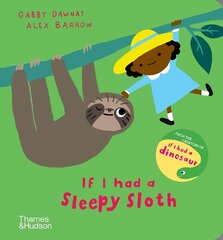 If I had a sleepy sloth цена и информация | Книги для самых маленьких | 220.lv