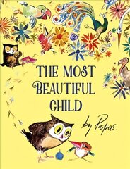 Most Beautiful Child cena un informācija | Grāmatas mazuļiem | 220.lv