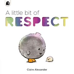 Little Bit of Respect цена и информация | Книги для самых маленьких | 220.lv