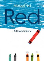Red: A Crayon's Story цена и информация | Книги для самых маленьких | 220.lv