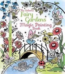 Fairy Gardens Magic Painting Book cena un informācija | Grāmatas mazuļiem | 220.lv