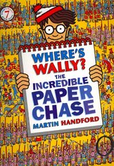 Where's Wally? The Incredible Paper Chase: The Incredible Paper Chase цена и информация | Книги для самых маленьких | 220.lv
