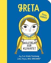 Greta Thunberg: My First Greta Thunberg, Volume 40 цена и информация | Книги для малышей | 220.lv