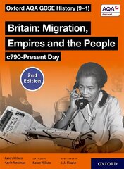 Oxford AQA GCSE History (9-1): Britain: Migration, Empires and the People   c790-Present Day Student Book Second Edition 2 цена и информация | Книги для подростков и молодежи | 220.lv