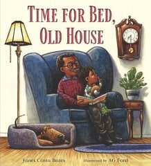 Time for Bed, Old House цена и информация | Книги для малышей | 220.lv