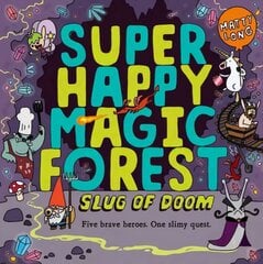 Super Happy Magic Forest: Slug of Doom цена и информация | Книги для самых маленьких | 220.lv