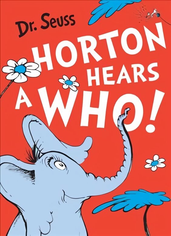 Horton Hears a Who, Horton Hears a Who цена и информация | Grāmatas mazuļiem | 220.lv