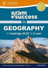 Exam Success in Geography for Cambridge IGCSE (R) & O Level цена и информация | Книги для подростков и молодежи | 220.lv