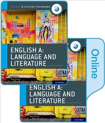 Oxford IB Diploma Programme: English A: Language and Literature Print and Enhanced Online Course Book Pack cena un informācija | Grāmatas pusaudžiem un jauniešiem | 220.lv