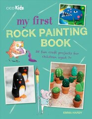 My First Rock Painting Book: 35 Fun Craft Projects for Children Aged 7plus цена и информация | Книги для малышей | 220.lv