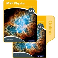 MYP Physics: a Concept Based Approach: Print and Online Pack цена и информация | Книги для подростков и молодежи | 220.lv