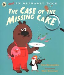 Not an Alphabet Book: The Case of the Missing Cake цена и информация | Книги для малышей | 220.lv