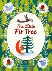 Little Fir Tree: From an original story by Hans Christian Andersen Illustrated Edition цена и информация | Книги для малышей | 220.lv