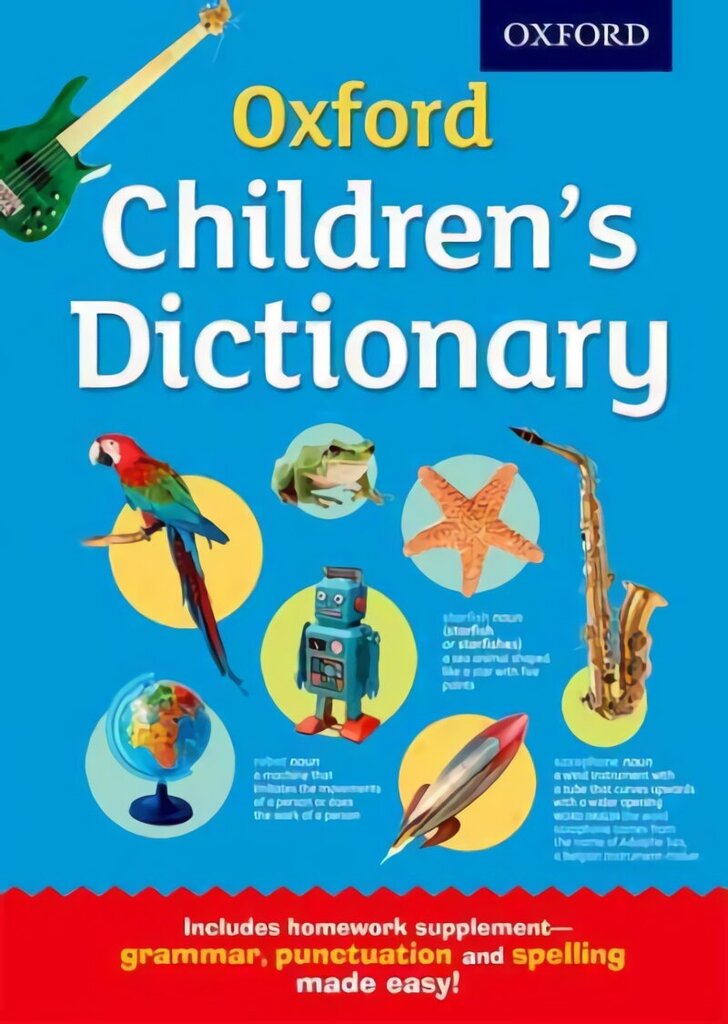 Oxford Children's Dictionary: The perfect dictionary for home and school, for age 8plus cena un informācija | Grāmatas pusaudžiem un jauniešiem | 220.lv