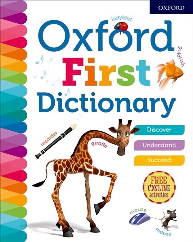 Oxford First Dictionary цена и информация | Grāmatas pusaudžiem un jauniešiem | 220.lv