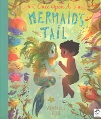 Once Upon a Mermaid's Tail Illustrated Edition цена и информация | Книги для самых маленьких | 220.lv