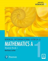 Pearson Edexcel International GCSE (9-1) Mathematics A Student Book 1 Student edition, Student Book cena un informācija | Grāmatas pusaudžiem un jauniešiem | 220.lv
