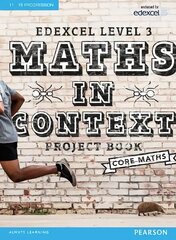 Edexcel Maths in Context Project Book plus eBook цена и информация | Книги для подростков и молодежи | 220.lv