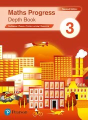 Maths Progress Second Edition Depth Book 3: Second Edition 2nd School edition цена и информация | Книги для подростков и молодежи | 220.lv