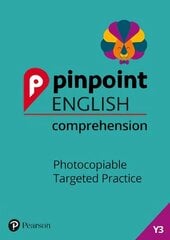 Pinpoint English Comprehension Year 3: Photocopiable Targeted Practice цена и информация | Пособия по изучению иностранных языков | 220.lv