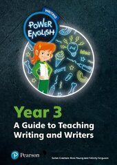Power English: Writing Teacher's Guide Year 3 Teacher's edition cena un informācija | Grāmatas pusaudžiem un jauniešiem | 220.lv