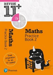Pearson REVISE 11plus Maths Practice Book 2: for home learning, 2022 and 2023 assessments and exams цена и информация | Книги для подростков  | 220.lv