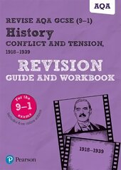 Pearson REVISE AQA GCSE (9-1) History Conflict and Tension Revision Guide   and Workbook: for home learning, 2022 and 2023 assessments and exams цена и информация | Книги для подростков и молодежи | 220.lv