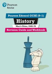 Pearson REVISE Edexcel GCSE (9-1) History Mao's China Revision Guide and Workbook: for home learning, 2022 and 2023 assessments and exams Online ed cena un informācija | Grāmatas pusaudžiem un jauniešiem | 220.lv