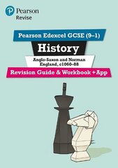 Pearson REVISE Edexcel GCSE (9-1) History Anglo-Saxon and Norman England   Revision Guide and Workbook plus App: for home learning, 2022 and 2023 assessments and exams цена и информация | Книги для подростков и молодежи | 220.lv