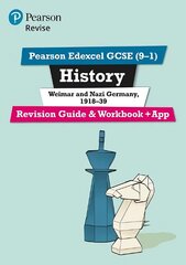 Pearson REVISE Edexcel GCSE (9-1) History Weimar and Nazi Germany, 1918-39   Revision Guide and Workbook plus App: for home learning, 2022 and 2023 assessments and exams цена и информация | Книги для подростков  | 220.lv