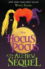 Hocus Pocus and the All-New Sequel цена и информация | Книги для подростков и молодежи | 220.lv