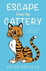 Escape from the Cattery cena un informācija | Grāmatas pusaudžiem un jauniešiem | 220.lv