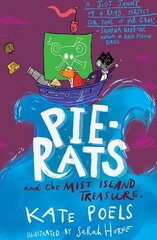 Pie-Rats: And The Mist Island Treasure цена и информация | Книги для подростков и молодежи | 220.lv